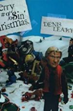 Watch Denis Leary\'s Merry F#%$in\' Christmas Watch123movies