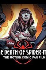 Watch The Death of Spider-Man Watch123movies