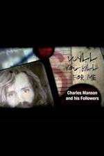 Watch Will You Kill for Me Charles Manson and His Followers Watch123movies