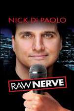 Watch Nick DiPaolo Raw Nerve Watch123movies