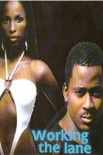 Watch Working the Lane Watch123movies