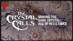 Watch The Crystal Calls - Making the Dark Crystal: Age of Resistance Watch123movies