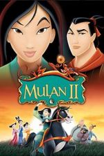 Watch Mulan 2: The Final War Watch123movies