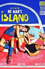 Watch No Man\'s Island Watch123movies