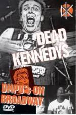 Watch Dead Kennedys: DMPO's on Broadway Watch123movies