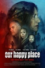 Watch Our Happy Place Watch123movies