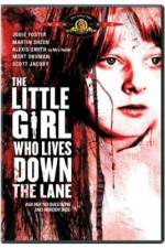 Watch The Little Girl Who Lives Down the Lane Watch123movies