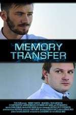 Watch Memory Transfer Watch123movies