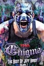 Watch TNA Enigma The Best of Jeff Hardy Volume 2 Watch123movies