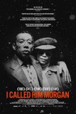 Watch I Called Him Morgan Watch123movies