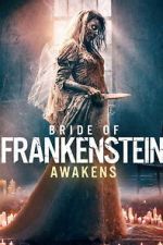 Watch Bride of Frankenstein Awakens Watch123movies