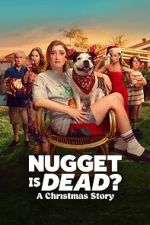 Watch Nugget Is Dead: A Christmas Story Watch123movies