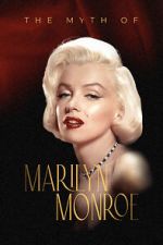 Watch The Myth of Marilyn Monroe Watch123movies