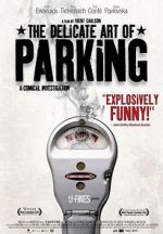 Watch The Delicate Art of Parking Watch123movies