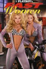 Watch Playboy Fast Women Watch123movies