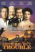 Watch Nothing But Trouble Watch123movies