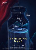 Watch Vanishing Days Watch123movies