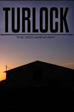 Watch Turlock: The documentary Watch123movies