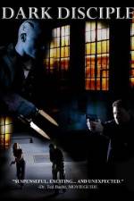 Watch Dark Disciple Watch123movies