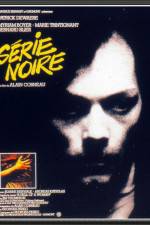 Watch Serie noire Watch123movies