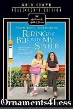 Watch Riding the Bus with My Sister Watch123movies