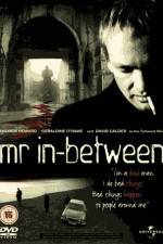 Watch Mr In-Between Watch123movies