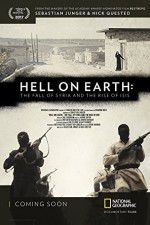 Watch Hell on Earth: The Fall of Syria and the Rise of ISIS Watch123movies