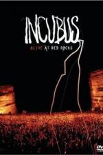 Watch Incubus Alive at Red Rocks Watch123movies