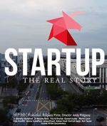 Watch Startup: The Real Story Watch123movies