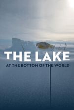 Watch The Lake at the Bottom of the World Watch123movies