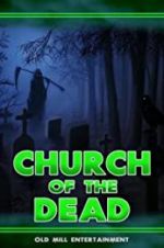 Watch Church of the Dead Watch123movies