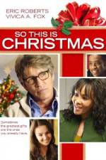 Watch So This Is Christmas Watch123movies