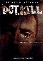 Watch Dot.Kill Watch123movies