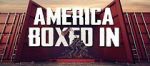 Watch America Boxed In Watch123movies