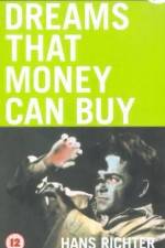 Watch Dreams That Money Can Buy Watch123movies