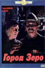 Watch Gorod Zero Watch123movies