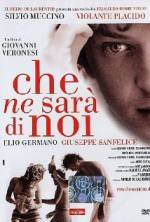 Watch Che ne sarà di noi Watch123movies