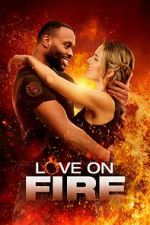 Watch Love on Fire Watch123movies