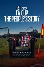 Watch FA Cup: The People\'s Story Watch123movies