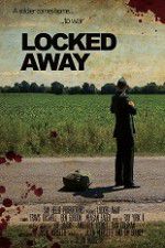 Watch Locked Away Watch123movies