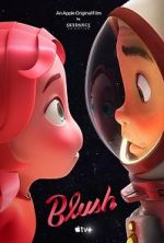 Watch Blush (Short 2021) Watch123movies
