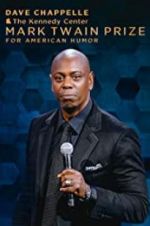 Watch Dave Chappelle: The Kennedy Center Mark Twain Prize for American Humor Watch123movies