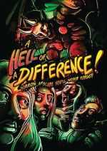 Watch A Hell of a Difference Watch123movies