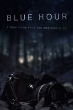 Watch Blue Hour: The Disappearance of Nick Brandreth Watch123movies