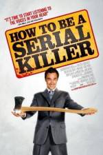 Watch How to Be a Serial Killer Watch123movies