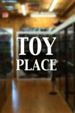 Watch Toy Place Watch123movies