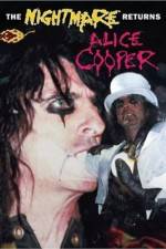 Watch Alice Cooper: The Nightmare Returns Watch123movies