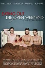 Watch Eating Out: The Open Weekend Watch123movies