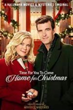 Watch Time for You to Come Home for Christmas Watch123movies