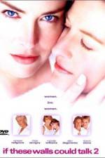 Watch If These Walls Could Talk 2 Watch123movies
